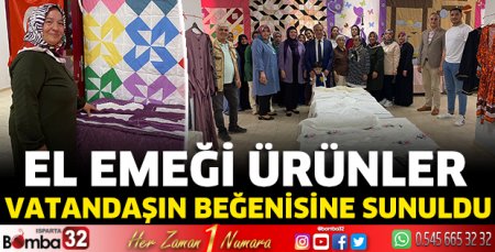 El emeği ürünler vatandaşın beğenisine sunuldu