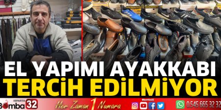El yapımı ayakkabı tercih edilmiyor