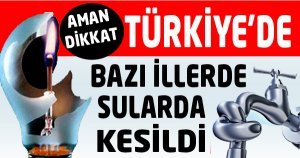 Elektrik Kesintisinin Ardından Sular da Kesilmeye Başladı