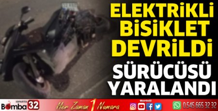 Elektrikli bisiklet devrildi sürücüsü yaralandı 