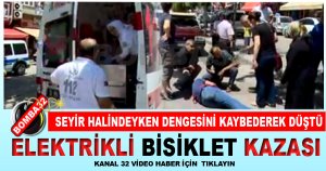 ELEKTRİKLİ BİSİKLET KAZASI