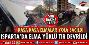 ELMA YÜKLÜ TIR DEVRİLDİ