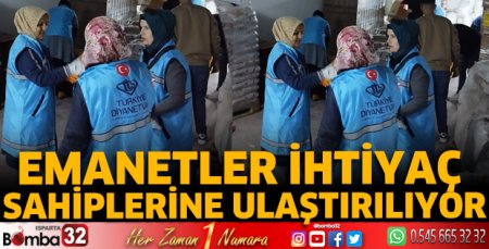 Emanetler ihtiyaç sahiplerine ulaştırılıyor