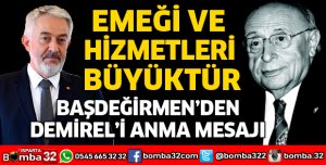 EMEĞİ VE HİZMETLERİ BÜYÜKTÜR