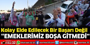 Emeklerimiz boşa gitmedi