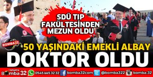EMEKLİ ALBAY 50 YAŞINDA DOKTOR OLDU