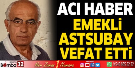 Emekli astsubay hayatını kaybetti