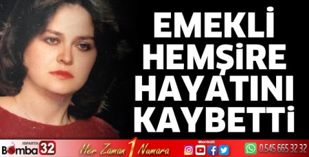Emekli Hemşire Nuran Şener vefat etti