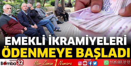 Emekli ikramiyeleri ödenmeye başladı