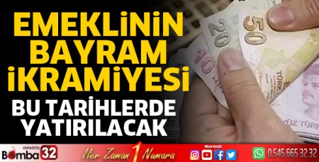 Emeklilerin bayram ikramiyesi bu tarihlerde ödenecek