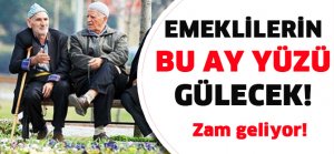 Emeklilerin bu ay yüzü gülecek! 