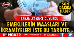 EMEKLİLERİN MAAŞLARI VE BAYRAM İKRAMİYELERİ İŞTE BU TARİHTE YATACAK