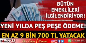 Emeklilerin yüzü gülecek En az 9 bin 700 TL! 