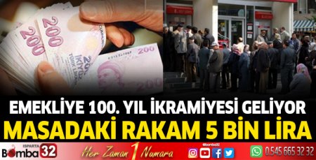 Emekliye 100. yıl ikramiyesi geliyor! 