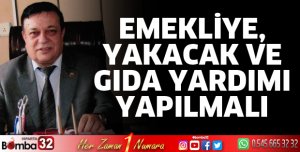 Emekliye, yakacak ve gıda yardımı yapılmalı