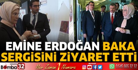 Emine Erdoğan BAKA Sergisini ziyaret etti