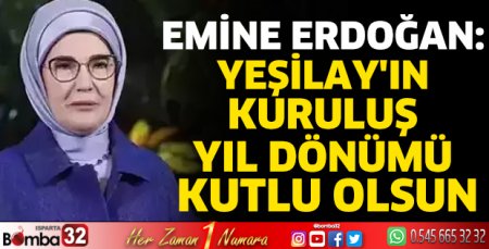 Emine Erdoğan: Yeşilay'ın kuruluş yıl dönümü kutlu olsun