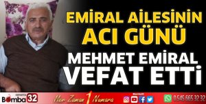Emiral Ailesinin acı günü