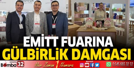 Emitt Fuarına Gülbirlik damgası  