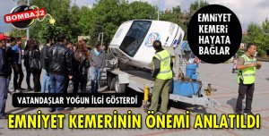 EMNİYET KEMERİ HAYATA BAĞLAR!