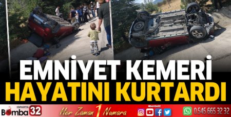 Emniyet kemeri hayatını kurtardı