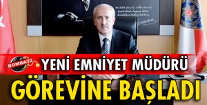 EMNİYET MÜDÜRÜ EROL GÖREVİNE BAŞLADI