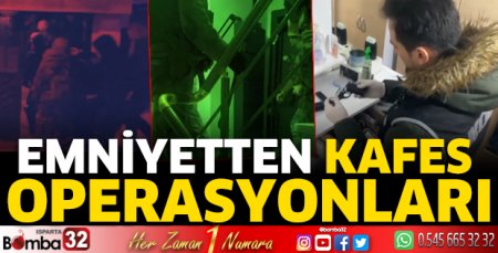 Emniyetten kafes operasyonları