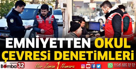 Emniyetten okul çevresi denetimleri