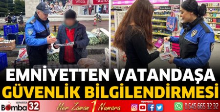 Emniyetten vatandaşa güvenlik bilgilendirmesi