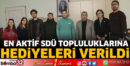 En aktif SDÜ topluluklarına hediyeleri verildi