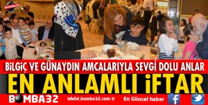 EN ANLAMLI İFTAR !
