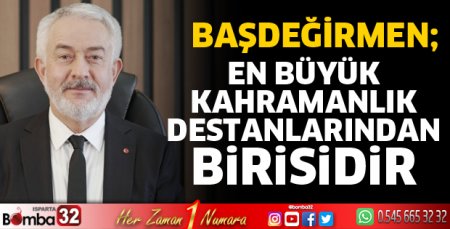 En büyük kahramanlık destanlarından birisidir