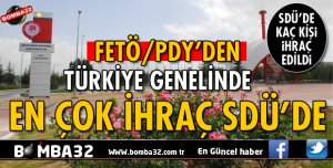 EN ÇOK İHRAÇ SDÜ'DE