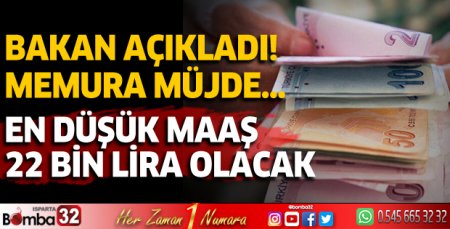 En düşük maaş 22 bin lira olacak