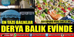 EN TAZE BALIK DERYA DENİZ BALIK EVİNDE 