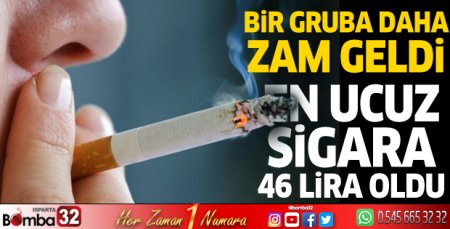 En ucuz sigara 46 lira oldu