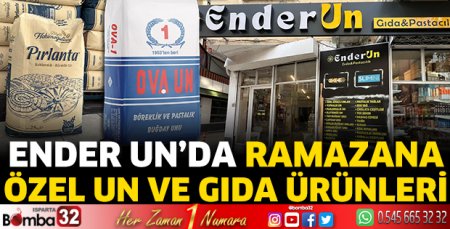 Ender Un'da ramazana özel un ve gıda ürünleri