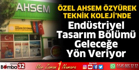 Endüstriyel Tasarım Bölümü Geleceğe Yön Veriyor