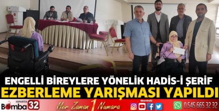 Engelli bireylere yönelik Hadis-i Şerif ezberleme yarışması yapıldı