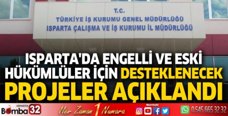 Engelli ve eski hükümlü proje başvuruları