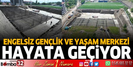 Engelsiz Gençlik Ve Yaşam Merkezi hayata geçiyor