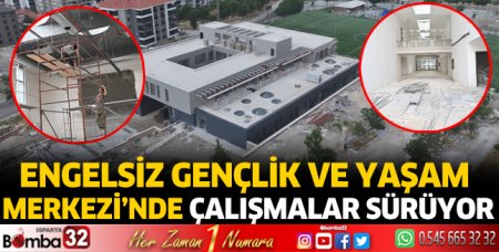 Engelsiz Gençlik ve Yaşam Merkezi'nde çalışmalar sürüyor