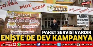 ENİŞTE PİDE KEBAP SALONUNDAN DEV KAMPANYA