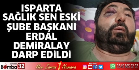 Erdal Demiralay darp edildi