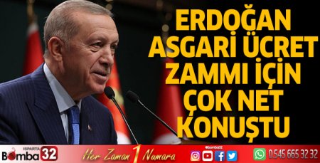 Erdoğan asgari ücret zammı için çok net konuştu