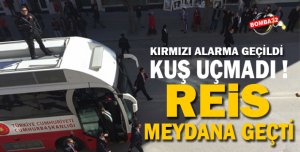 Erdoğan için Bölge kırmızı alarma geçti