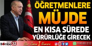 ERDOĞAN 'MÜJDE' DİYEREK DUYURDU
