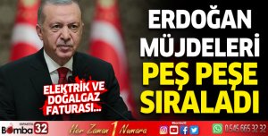 Erdoğan müjdeleri peş peşe sıraladı
