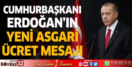 Erdoğan'dan asgari ücret mesajı