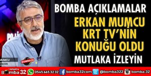 ERKAN MUMCU'DAN ÇOK ÖNEMLİ AÇIKLAMALAR